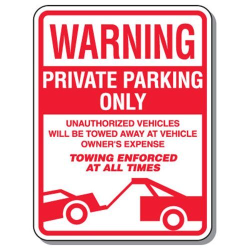 Tow Away Zone Signs – Warning Private Parking Only