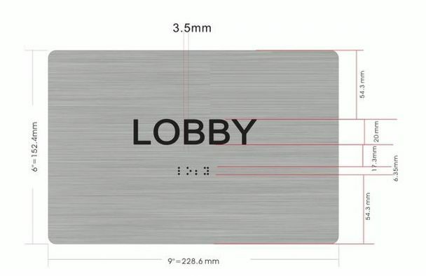 LOBBY SIGN With Braille and Raised Letters (Aluminum, Brush Silver, size 6×9)
