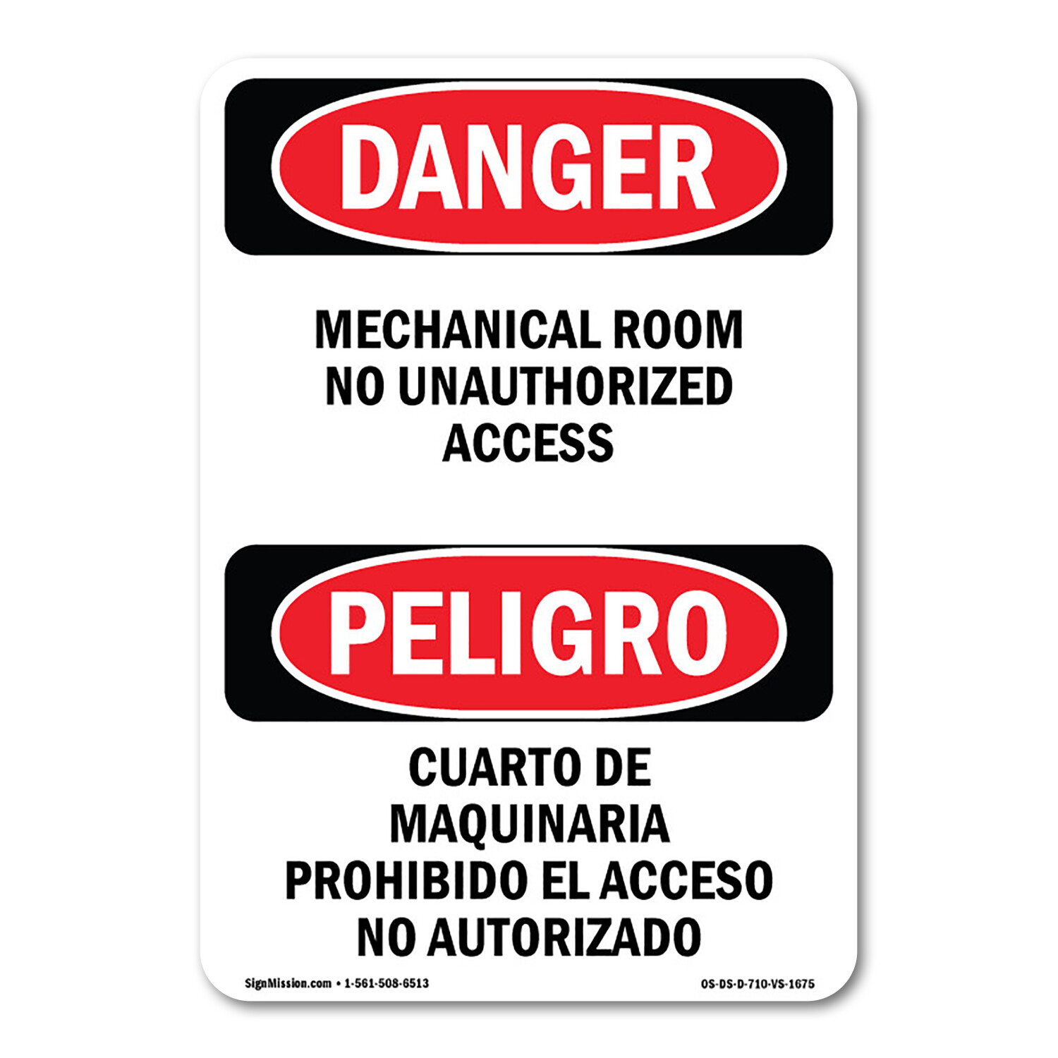 Mechanical Room Unauthorized Bilingual ANSI Danger Sign Metal Plastic Decal