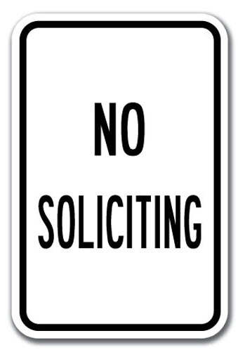 No Soliciting Sign 12″ x 18″ Heavy Gauge Aluminum Signs