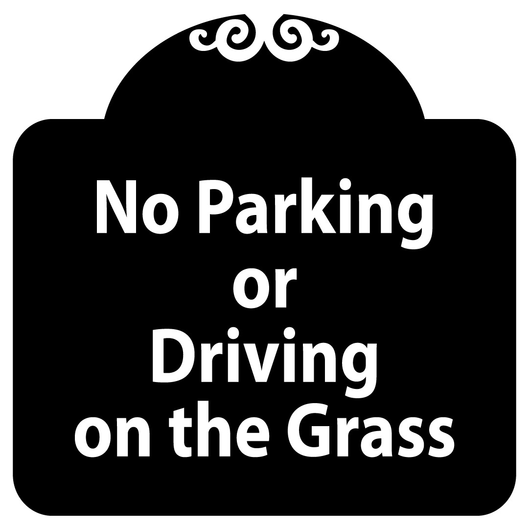 NO PARKING OR DRIVING ON THE GRASS | Adhesive Vinyl Sign Decal