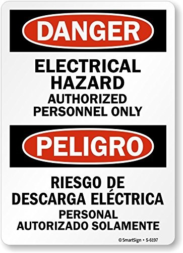 Danger Electrical Hazard Authorized Personnel Bilingual Plastic Sign 10×14 Inch