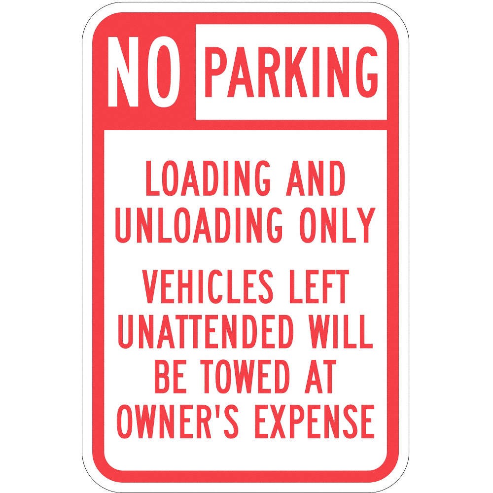 LYLE T1-1101-EG_12x18 Loading Zone No Parking Sign,18″ x 12″ 36A903