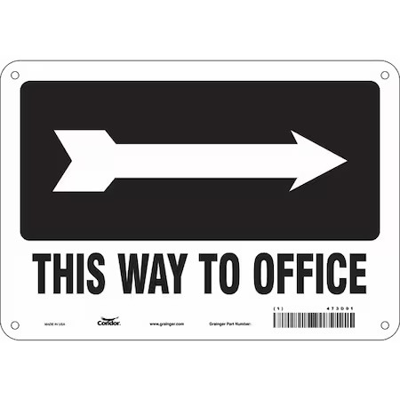 Condor 473D01 This Way To Office, 10 In W X 7 In H, Vertical Rectangle,