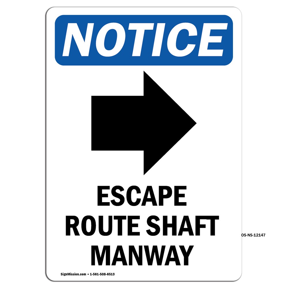 Escape Route Shaft With Symbol OSHA Notice Sign Metal Plastic Decal