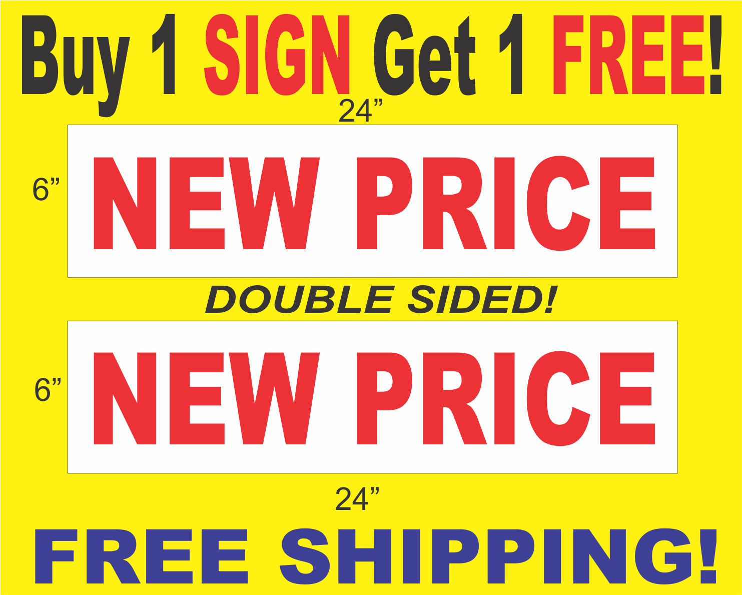 NEW PRICE Red & White 6″x24″ 2 Sided REAL ESTATE RIDER SIGNS Buy 1 Get 1 FREE