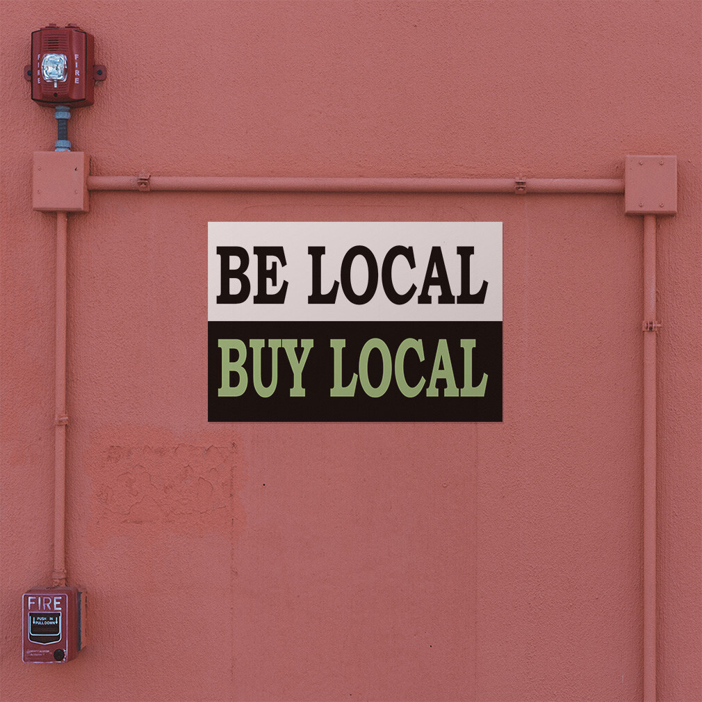 Decal Stickers Be Local Buy Local Food Market Vinyl Store Sign Label