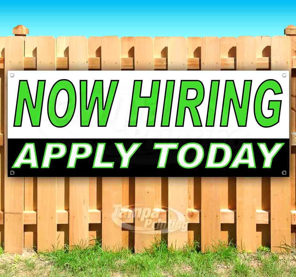 NOW HIRING APPLY TODAY Advertising Vinyl Banner Flag Sign