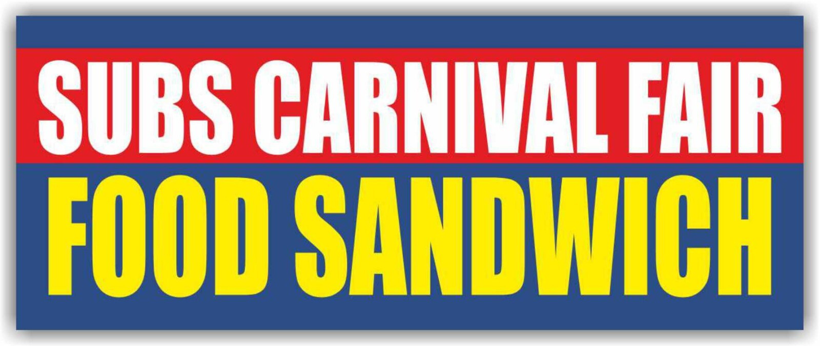 SUBS CARNIVAL FAIR FOOD SANDWICH Advertising Banner Vinyl Mesh Sign pizza burger