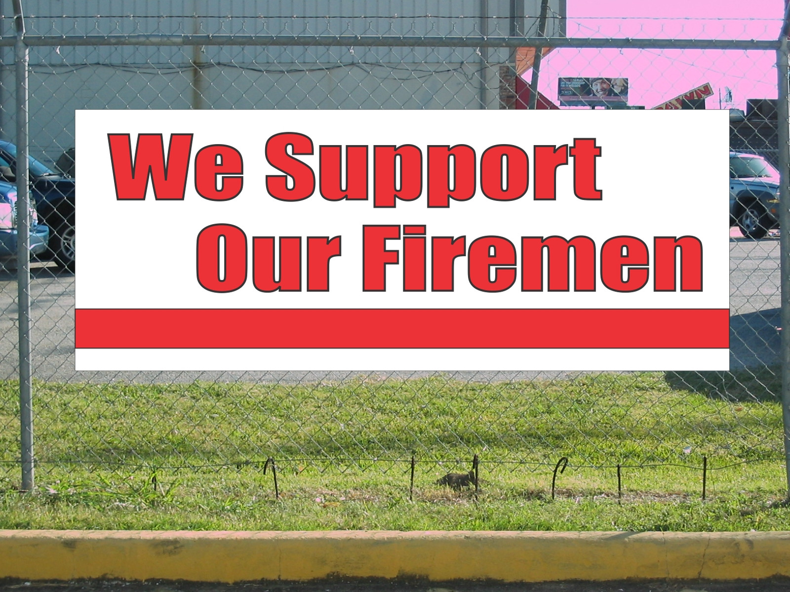 2×5 We Support our Firemen Banner Sign NEW Texas Size Thin Red Line