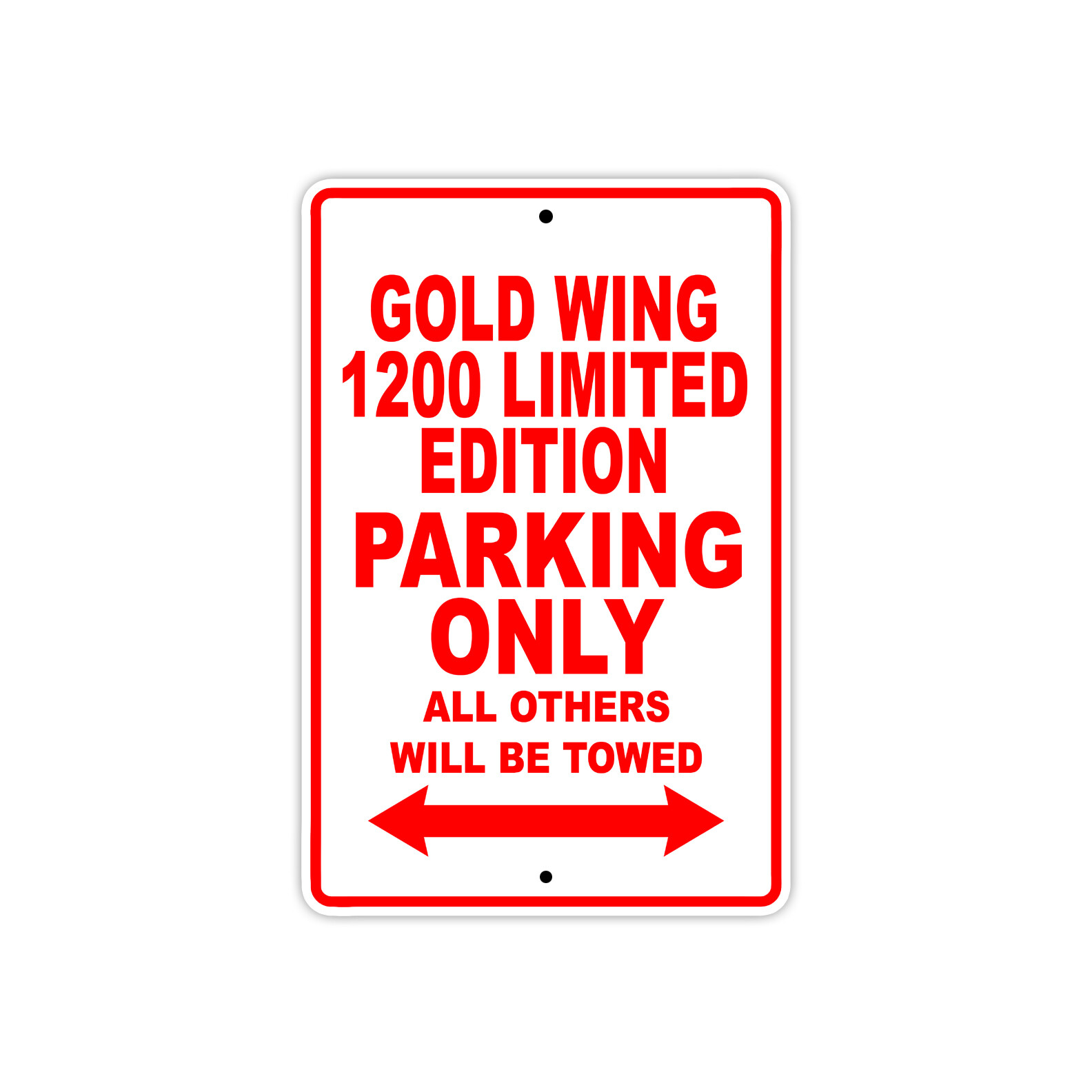 Gold Wing 1200 Limited Edition Parking Only Motorcycle Bike Aluminum Metal Sign