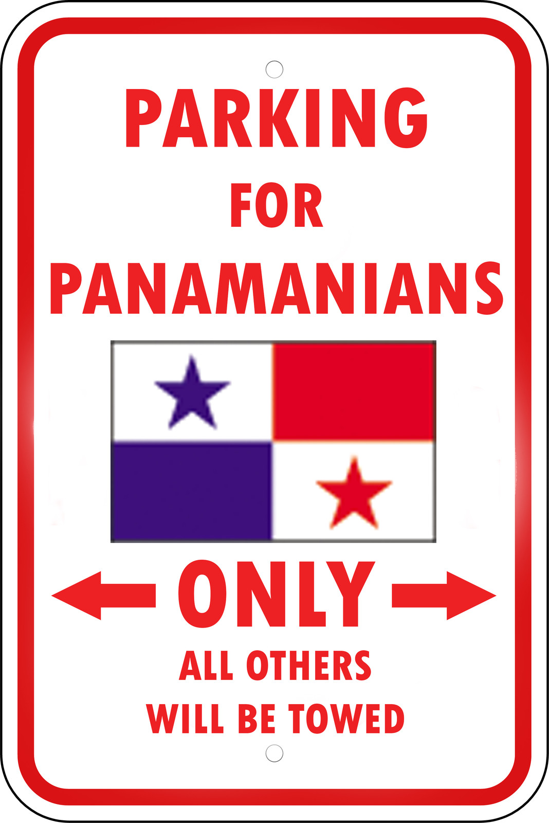 PANAMA COUNTRY PARKING ONLY PANAMANIAN 12×18 Aluminum Metal Sign