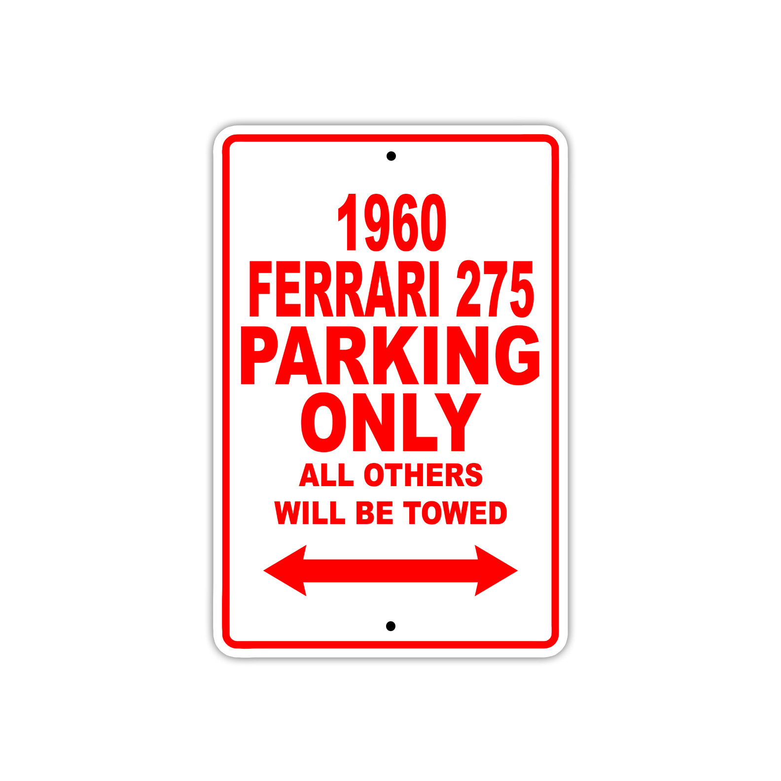 1960 Ferrari 275 Parking Only Reserved Parking Notice Décor Metal Tin Sign