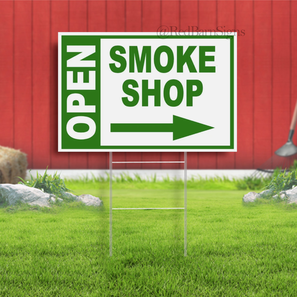 OPEN SMOKE SHOP BOLD RIGHT arrow GREEN Yard Sign Road Sign with Stand