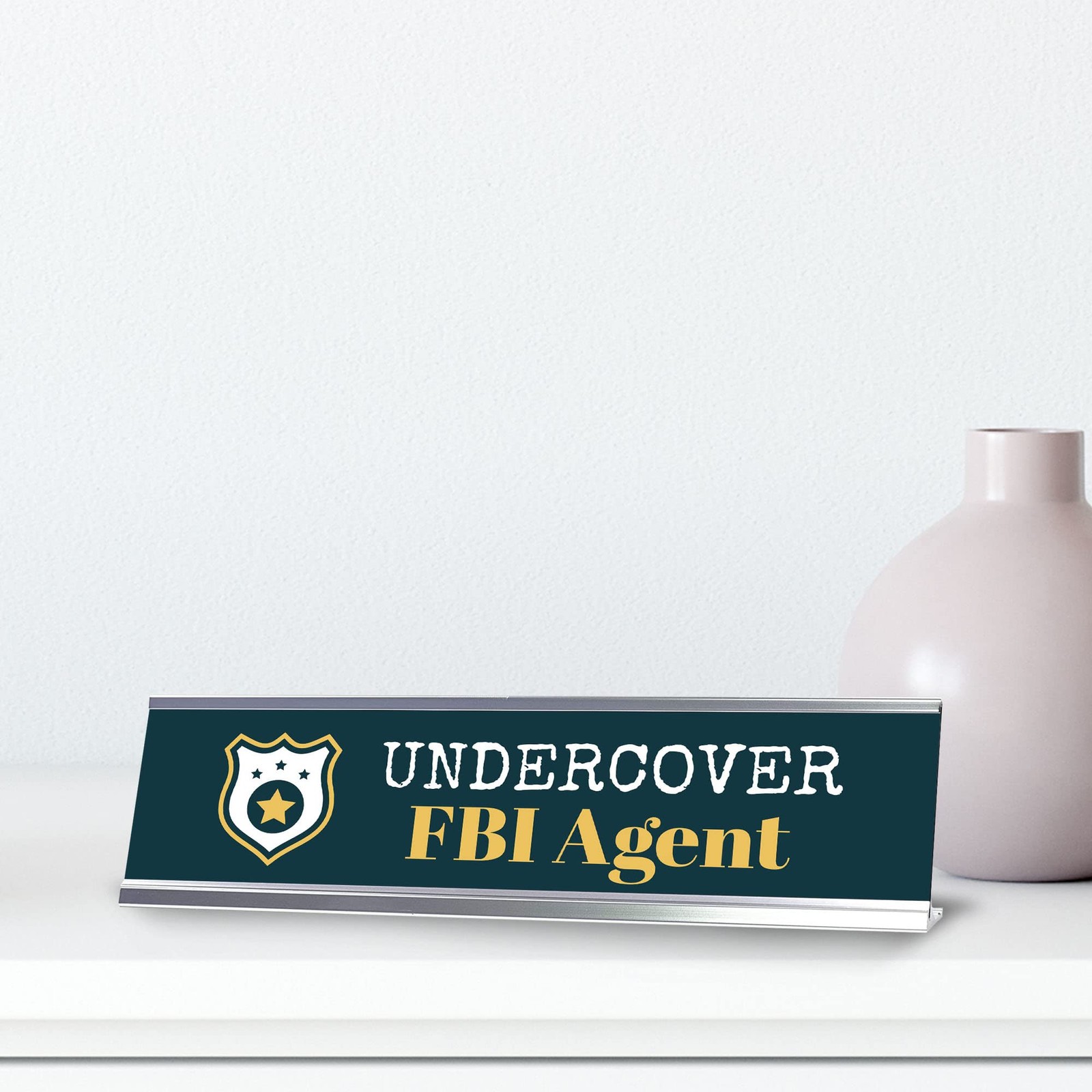 Undercover FBI Agent, Silver Frame Desk Sign (2×8)