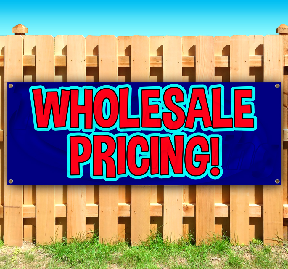 WHOLESALE PRICING Advertising Vinyl Banner Flag Sign Many Sizes Available USA