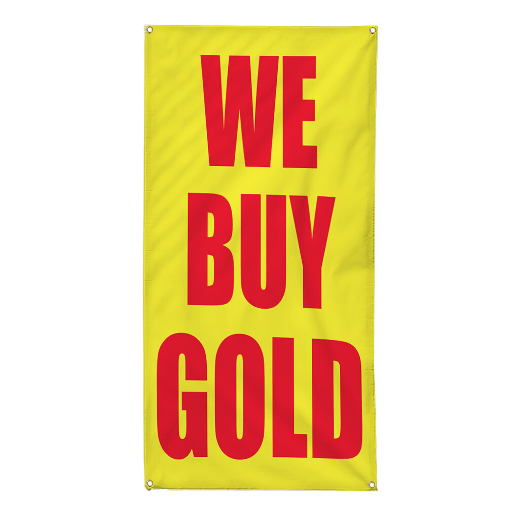 Vertical Vinyl Banner Multiple Sizes We Buy Gold Promotion Business Business