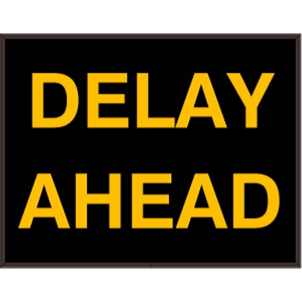 Signal-Tech 44365 PHX1418A-L559/12-24VDC DELAY AHEAD Outdoor Sign