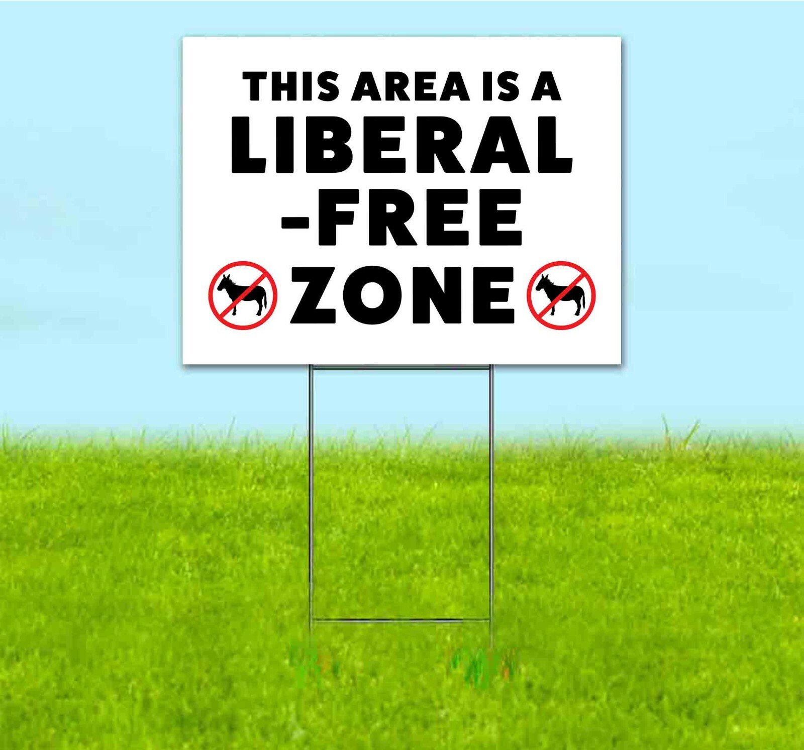 THIS IS A LIBERAL FREE ZONE 18×24 Yard Sign Corrugated Plastic Bandit Lawn MAGA