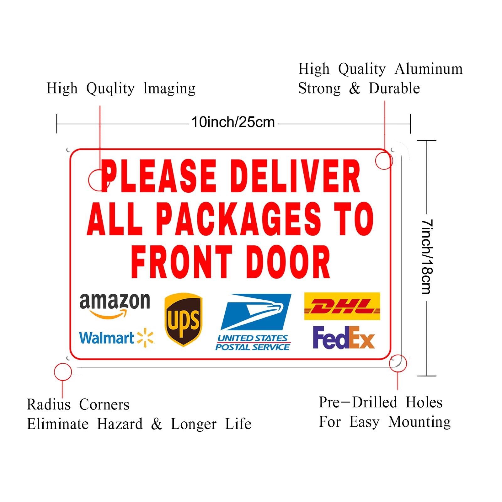 12×18 Inch Metal Sign Please Deliver All Packages To Front Door Instructions