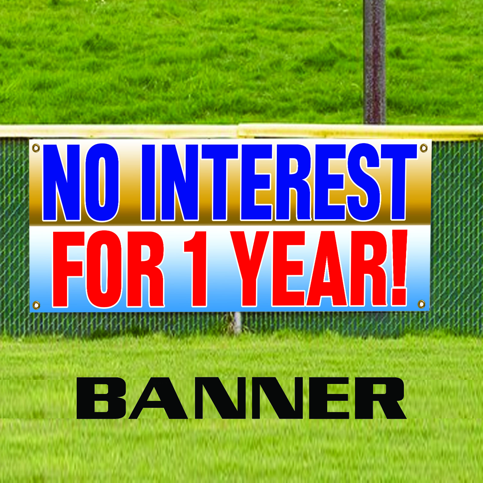 No Interest For 1 Year! Vinyl Banner Finance Banking Available Advertise Banner