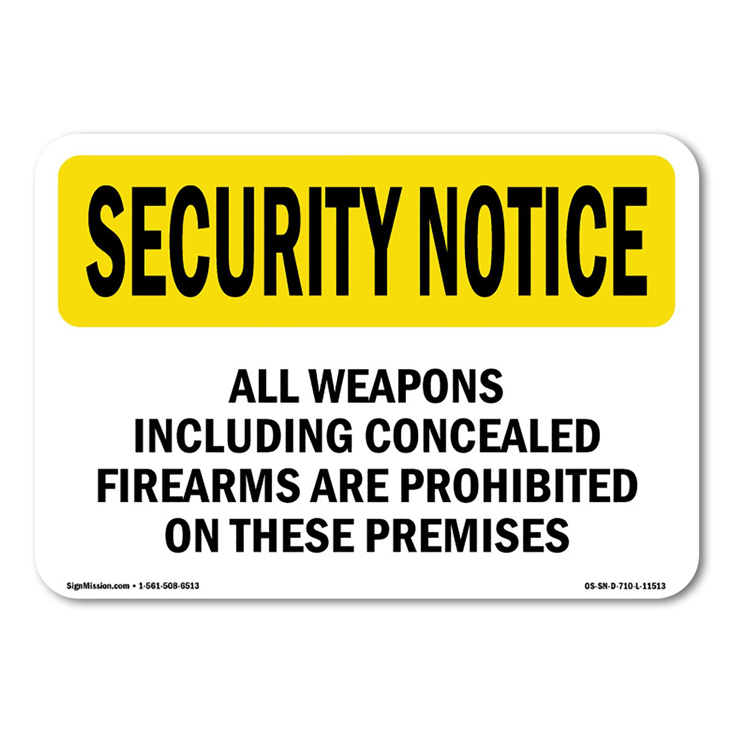 Concealed Firearms Prohibited OSHA Security Notice Sign Metal Plastic Decal