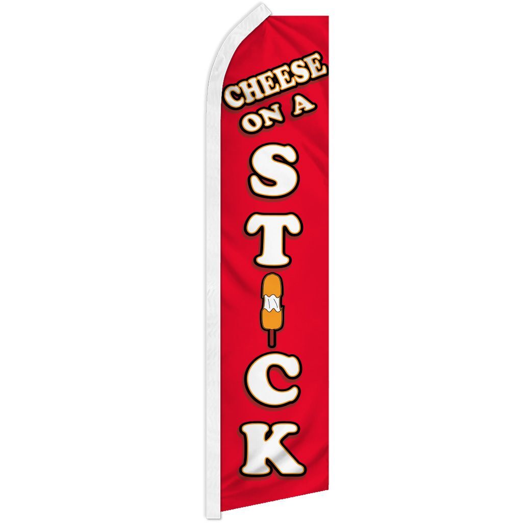 “CHEESE ON A STICK” advertising super flag swooper banner business sign food