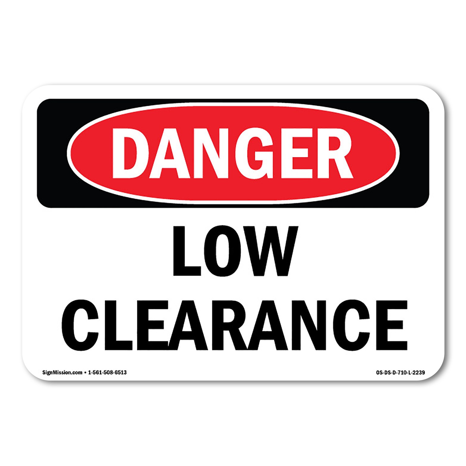Low Clearance ANSI Danger Sign Metal Plastic Decal