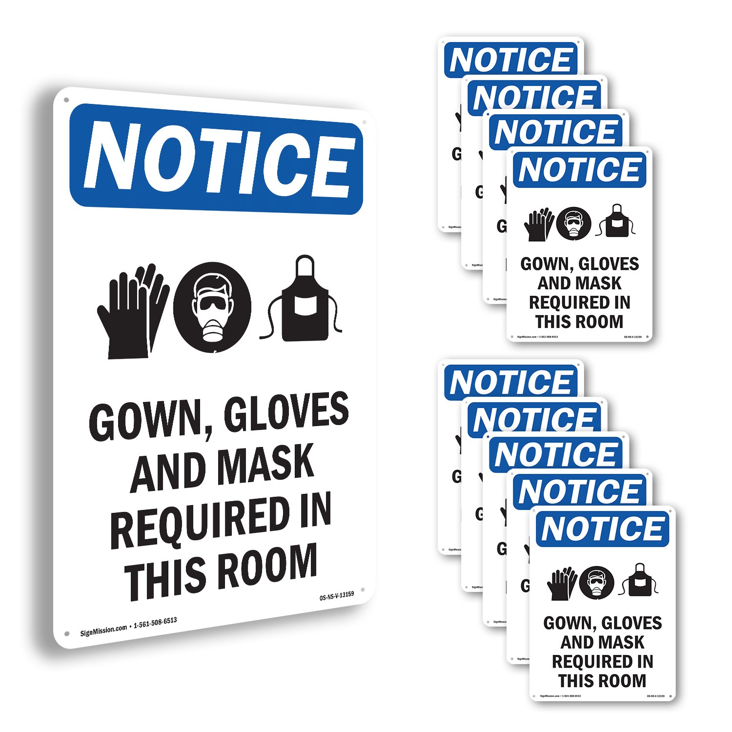 Gown Gloves And Mask OSHA Notice Sign Metal, Plastic, Or Decal – 5 or 10 Pack