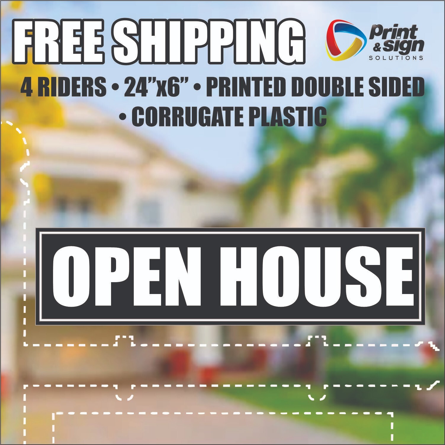 4PC OPEN HOUSE REAL ESTATE RIDER 6″x24″ SIGN 2 Sided HOMES PLASTIC REALTOR