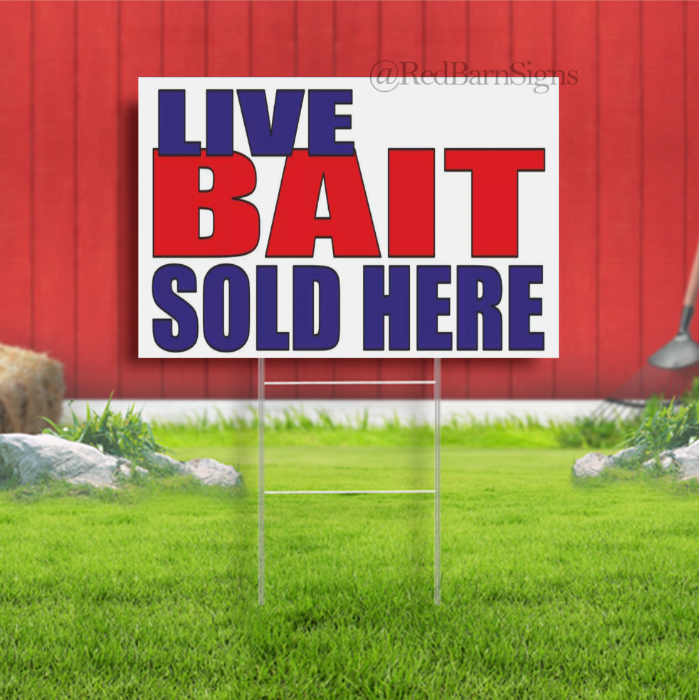 LIVE BAIT Sold Here Advertising Yard Sign Fishing Tackle Shop