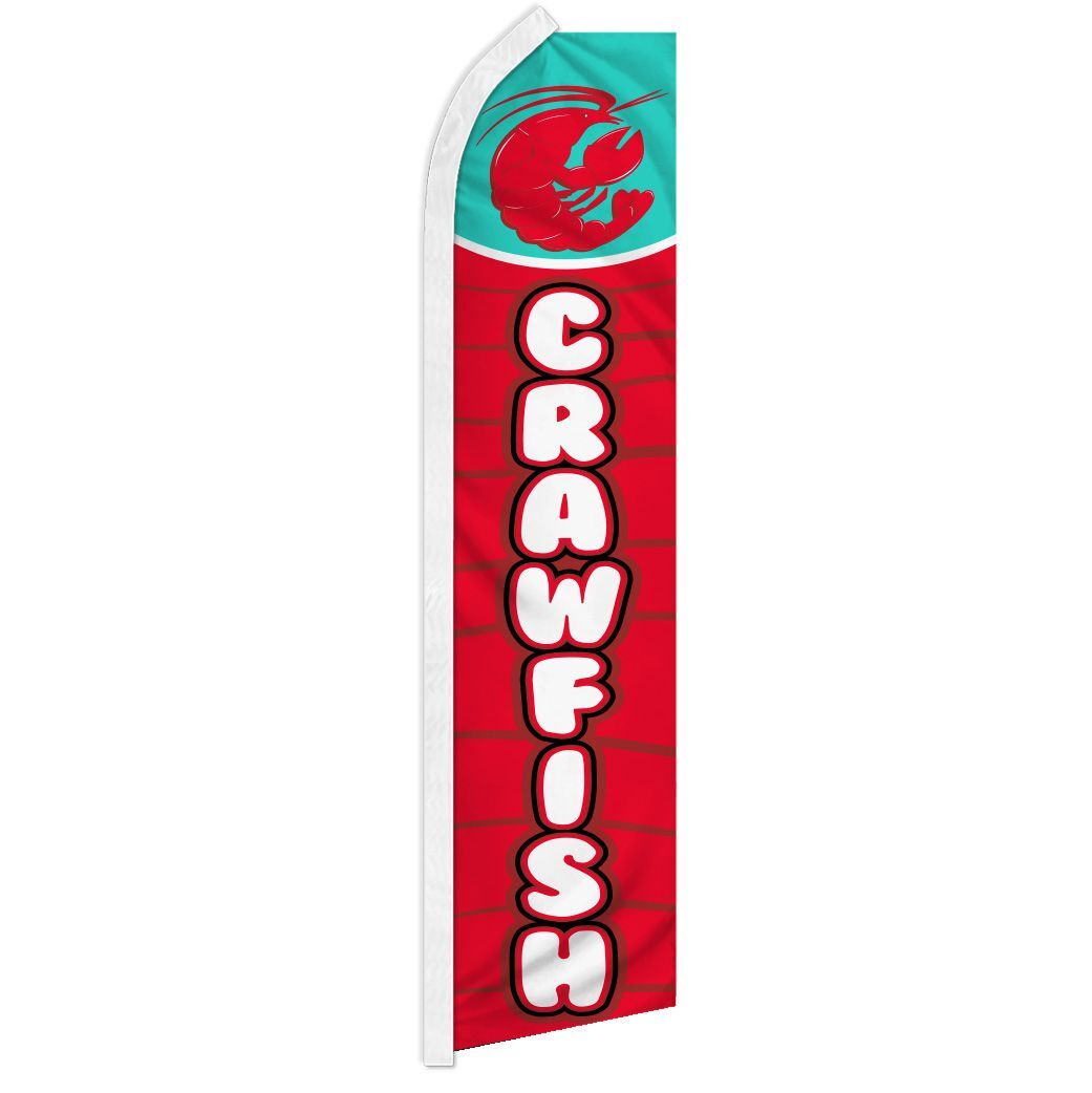“CRAWFISH” advertising super flag swooper banner business sign food seafood fish