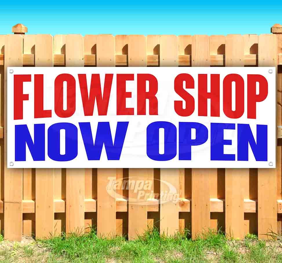 FLOWER SHOP NOW OPEN Advertising Vinyl Banner Flag Sign Many Sizes