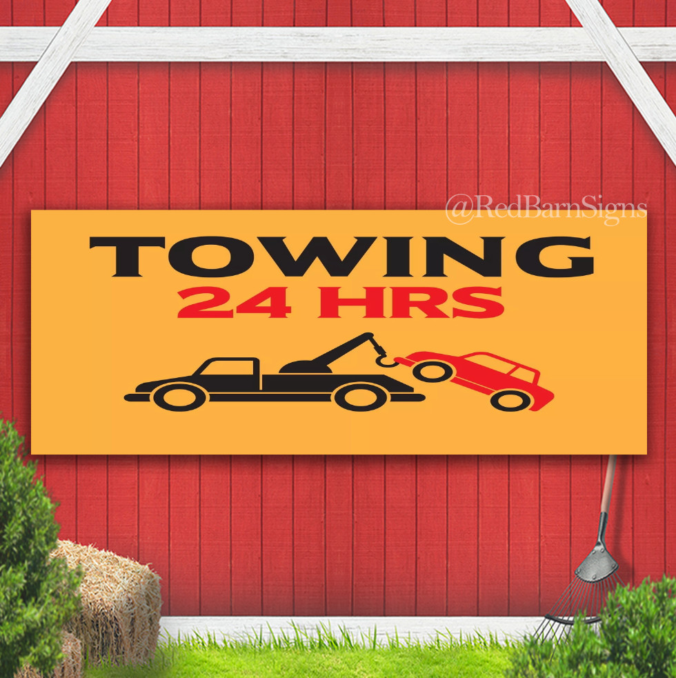Towing 24 HRS One-Sided Banner Signs with Grommets