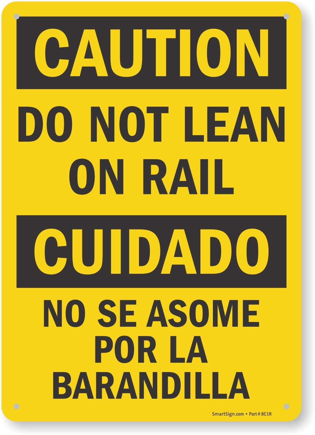 Caution Do Not Lean on Rail Plastic Sign Bilingual 14×10 Inch Black Green White