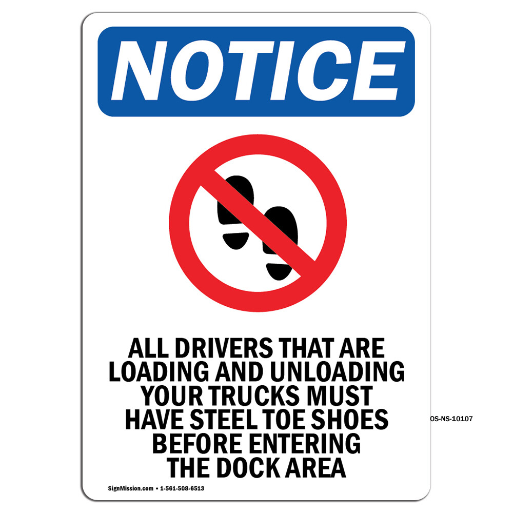 All Drivers That Are With Symbol OSHA Notice Sign Metal Plastic Decal