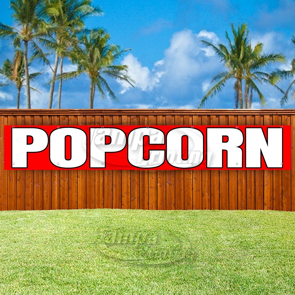 POPCORN Advertising Food Snack Movies Fresh Vinyl Banner Flag Sign USA XL00018