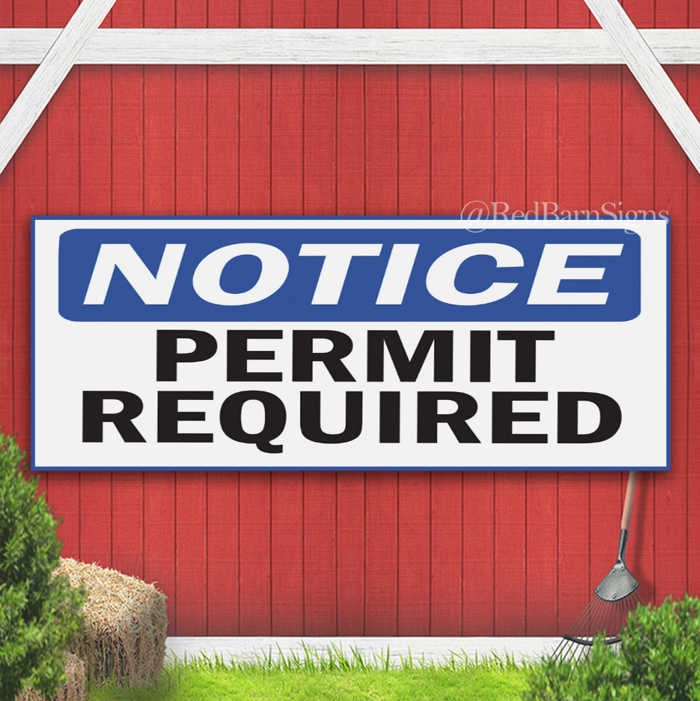 Notice Permit Required Indoor Outdoor Banner Sign with grommets
