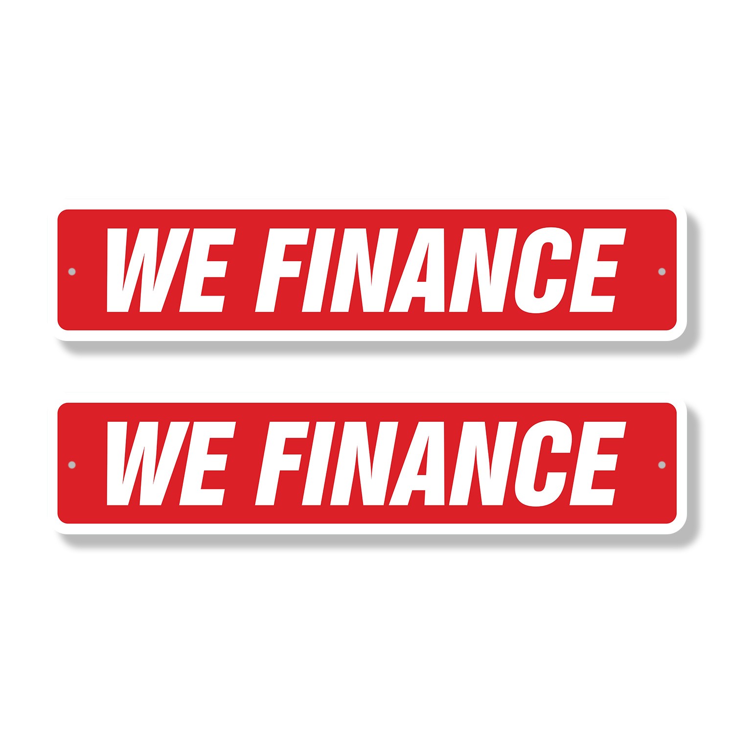 WE FINANCE Street Sign (2 Pack) Metal Plastic dealerships pawn shops car sales