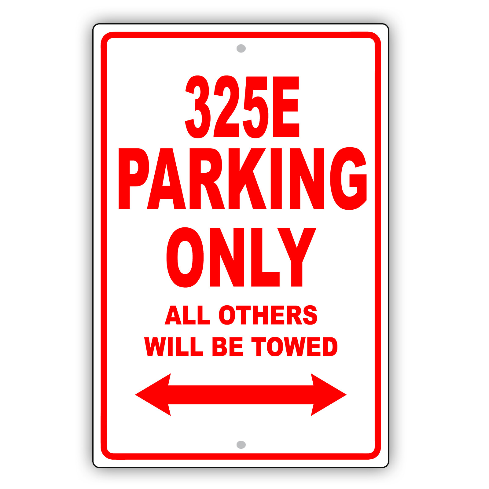325E BMW Car Reserved Parking Only All Others Towed Garage Aluminum Metal Sign