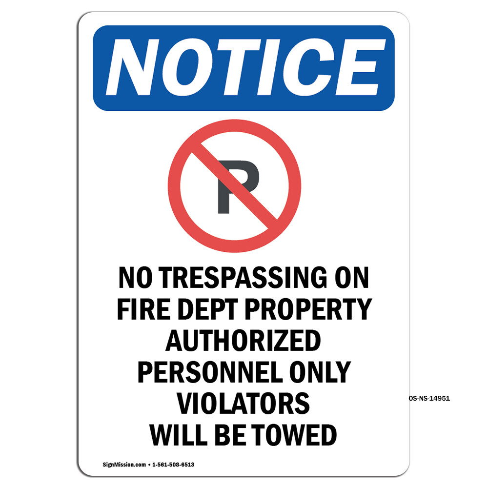 No Trespassing On With Symbol OSHA Notice Sign Metal Plastic Decal
