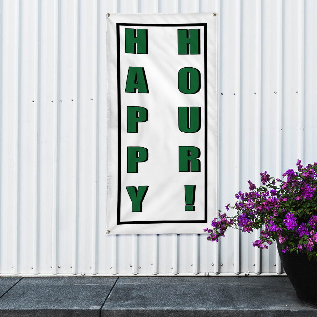 Vertical Vinyl Banner Multiple Sizes Happy Hour! Promotion Business Business