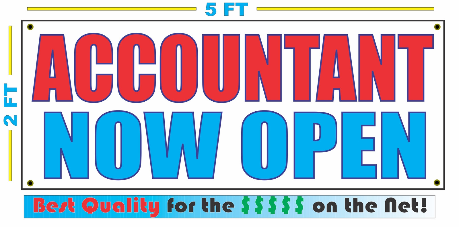 ACCOUNTANT NOW OPEN Banner Sign NEW Larger Size Best Quality for the $$$