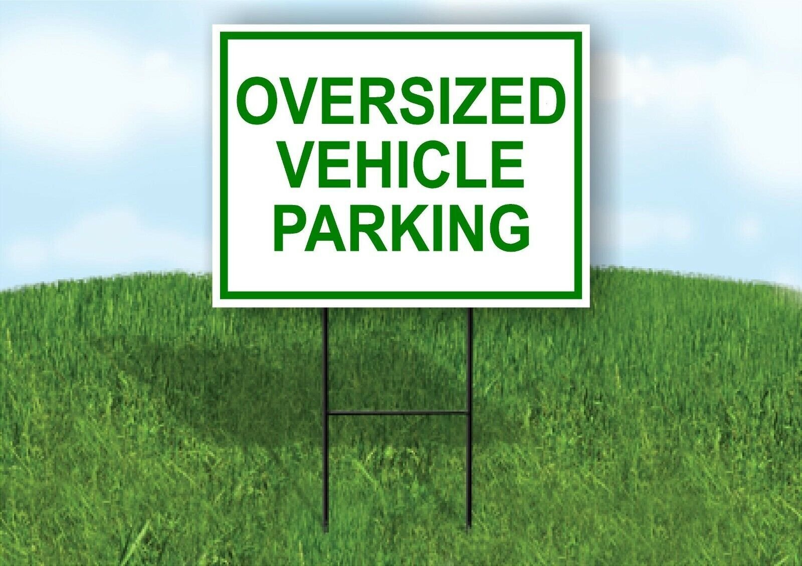 OVERSIZED VEHICLE PARKING GREEN Yard Sign Road with Stand LAWN SIGN