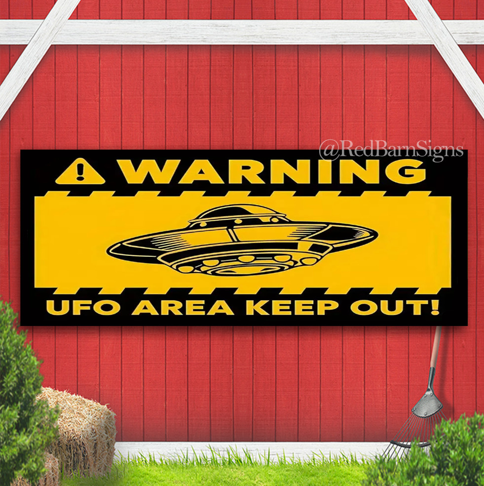 Warning UFO Area Keep Out Funny Alien Banner Sign USA