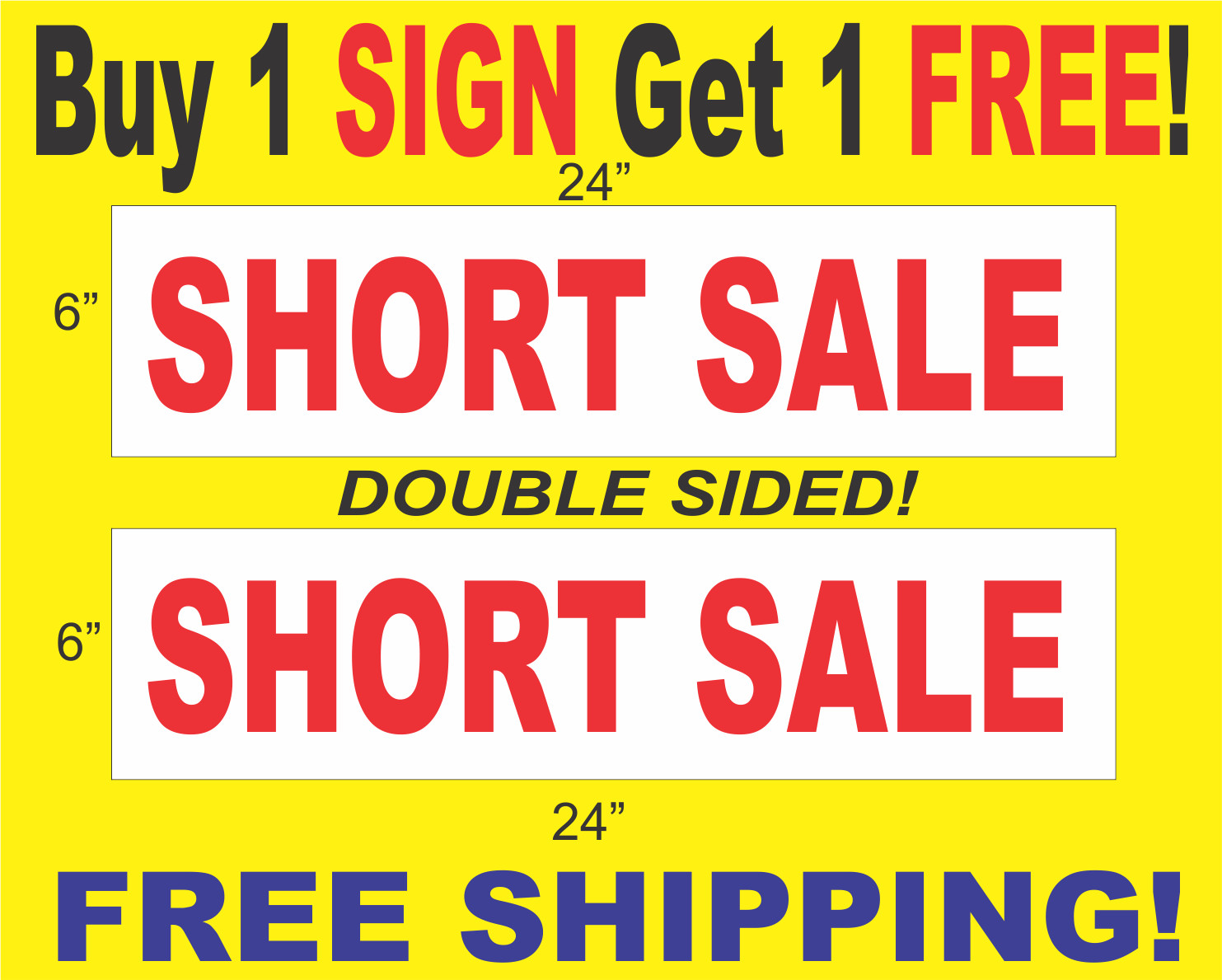 SHORT SALE Red & White 6″x24″ 2 Sided REAL ESTATE RIDER SIGNS Buy 1 Get 1 FREE