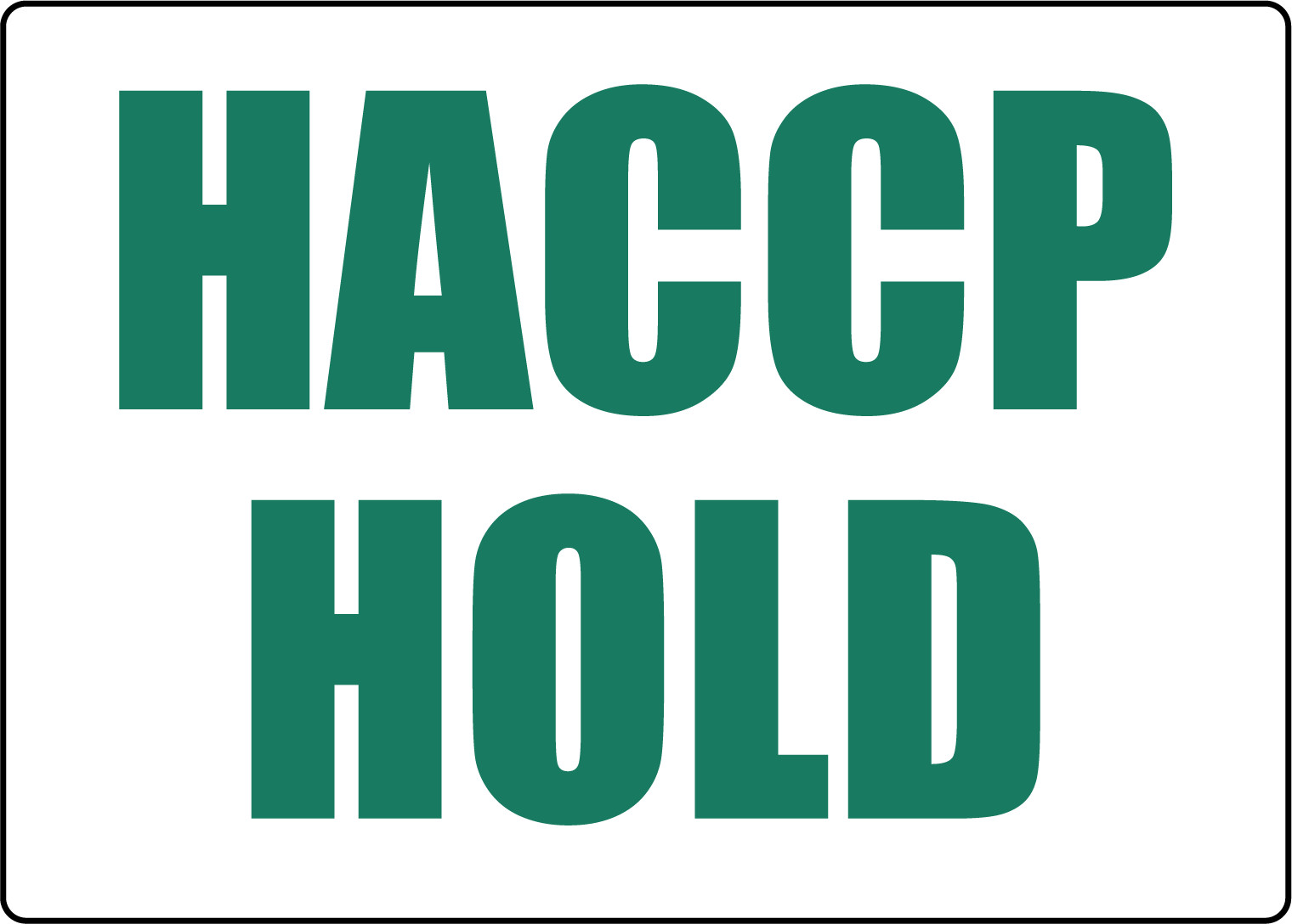 HACCP HOLD | Adhesive Vinyl Sign Decal
