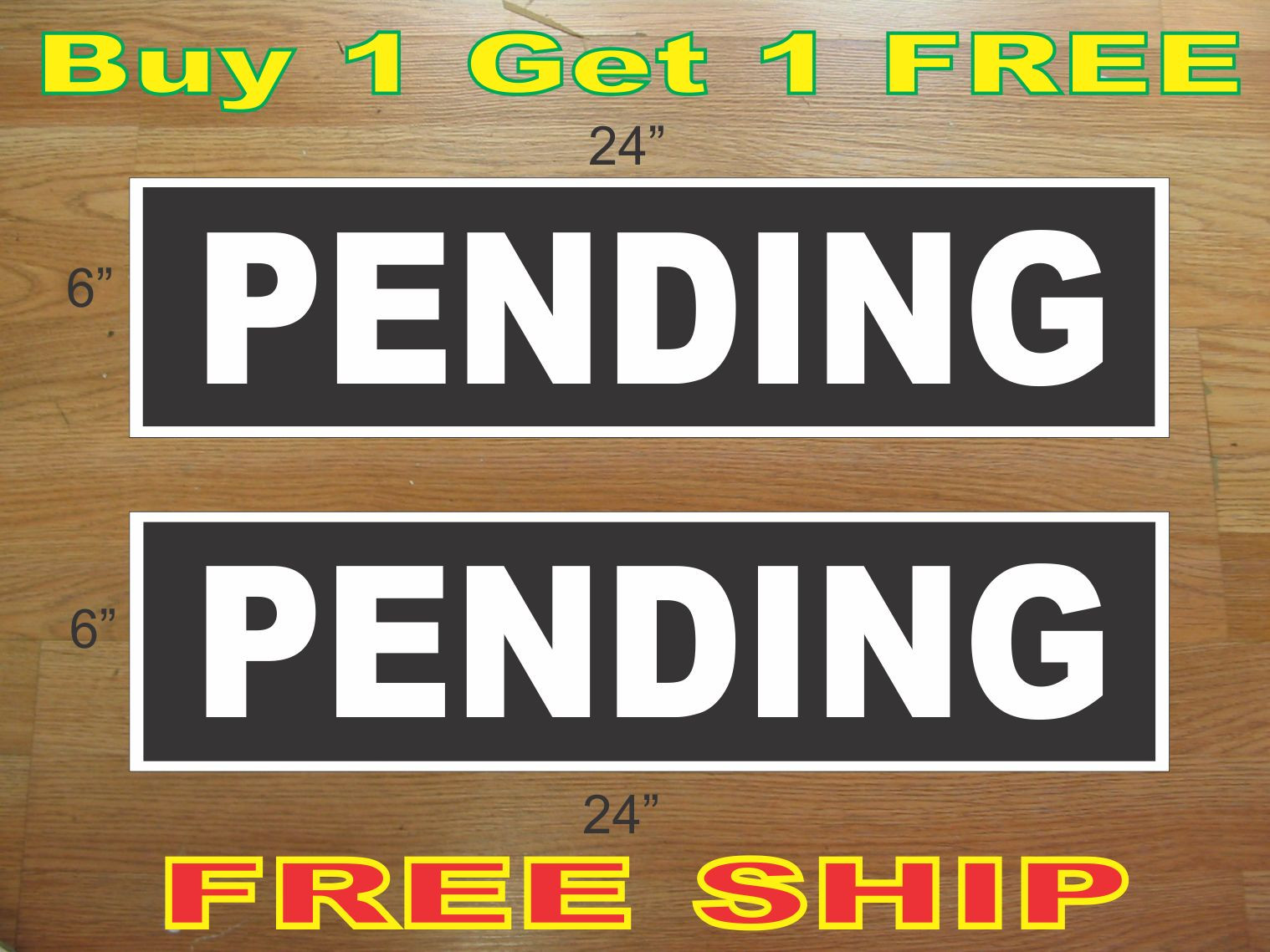 White on Black PENDING 6″x24″ REAL ESTATE RIDER SIGNS Buy 1 Get 1 FREE 2 Sided
