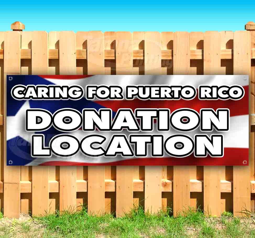 CARING FOR PUERTO RICO DONATION LOCATION Advertising Vinyl Banner Flag Sign