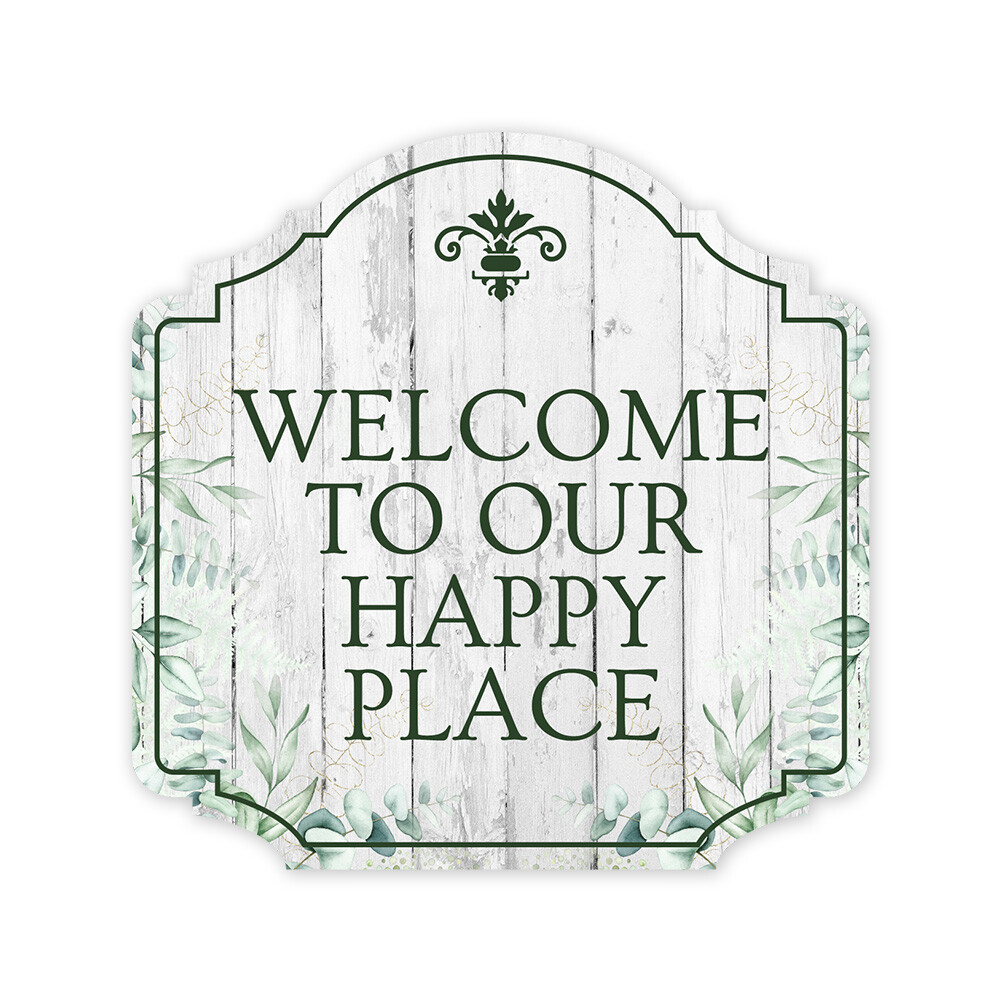 Heritage Plus Welcome to Our Happy Place Wall or Door Sign